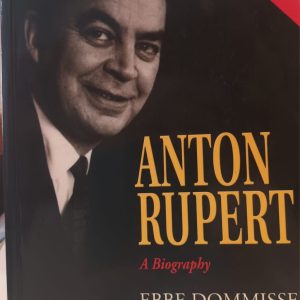 Anton Rupert - a biography