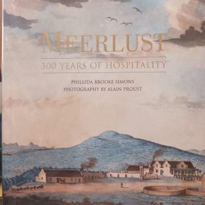 Meerlust - 300 years of hospitality