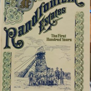 Randfontein Estates - the first hundred years
