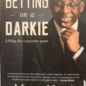 Betting on a Darkie - Lifting the corporate game