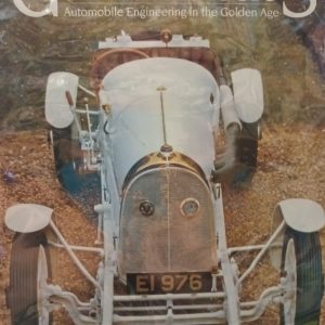 The Great Classics - automobile engineering in the Golden age